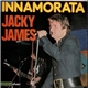 Jacky James - Innamorata