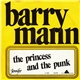 Barry Mann - The Princess And The Punk