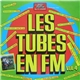 Various - Les Tubes En FM Vol. 4 - Radio Thollon 93 FM