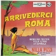 Nilla Pizzi - Arrivederci Roma